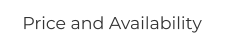 Price and Availability